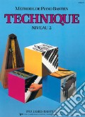Technique niveau. Metodo. Vol. 2 articolo cartoleria di Bastien James