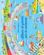 Album di giochi per le vacanze. Ediz. illustrata art vari a