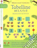 Tabelline del 3, 4, 6 e 8. Blocco di attività. Primi mattoncini art vari a