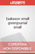 Isaksson small greenjournal small articolo cartoleria