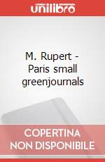 M. Rupert - Paris small greenjournals articolo cartoleria