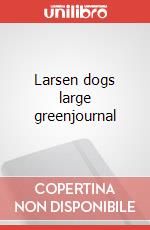 Larsen dogs large greenjournal articolo cartoleria