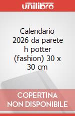 Calendario 2026 da parete h potter (fashion) 30 x 30 cm