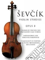 Sevcik Violin Studies - Opus 8 art vari a