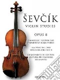 Sevcik Violin Studies - Opus 8 articolo cartoleria di Sevcik Otakar