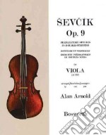 Sevcik for Viola (Alto) Opus 9 articolo cartoleria di Sevcik Otakar (COP), Arnold Alan (ADP)