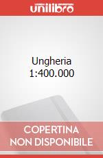 Ungheria 1:400.000