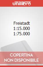 Freistadt 1:15.000 1:75.000 articolo cartoleria