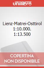 Lienz-Matrei-Osttirol 1:10.000. 1:13.500 articolo cartoleria