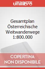 Gesamtplan Österreichische Weitwanderwege 1:800.000 art vari a