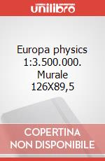 Europa physics 1:3.500.000. Murale 126X89,5 art vari a