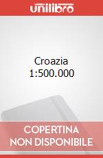 Croazia 1:500.000 art vari a
