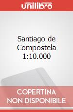 Santiago de Compostela 1:10.000 art vari a