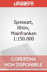 Spessart, Rhön, Mainfranken 1:150.000 articolo cartoleria