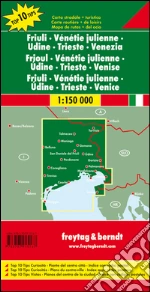 Friuli Venezia Giulia-Veneto 1:150.000 art vari a