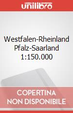 Westfalen-Rheinland Pfalz-Saarland 1:150.000 articolo cartoleria