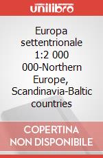 Europa settentrionale 1:2 000 000-Northern Europe, Scandinavia-Baltic countries articolo cartoleria