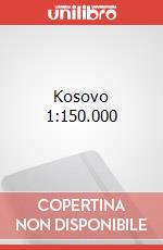 Kosovo 1:150.000 art vari a