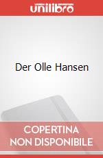 Der Olle Hansen art vari a