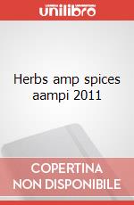 Herbs amp spices aampi 2011 art vari a