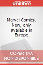 Marvel Comics. New, only available in Europe art vari a