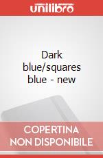 Dark blue/squares blue - new art vari a