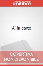 A' la carte art vari a