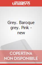 Grey. Baroque grey. Pink - new art vari a