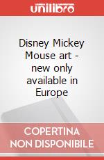 Disney Mickey Mouse art - new only available in Europe art vari a