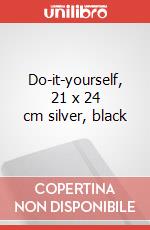 Do-it-yourself, 21 x 24 cm silver, black art vari a