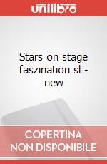 Stars on stage faszination sl - new art vari a