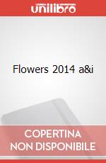 Flowers 2014 a&i art vari a