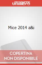 Mice 2014 a&i art vari a