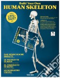 Build your own Human Skeleton. Ediz. inglese, francese e tedesca art vari a