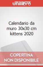 Calendario da muro 30x30 cm kittens 2020 articolo cartoleria