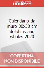 Calendario da muro 30x30 cm dolphins and whales 2020 articolo cartoleria