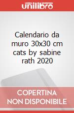Calendario da muro 30x30 cm cats by sabine rath 2020 articolo cartoleria