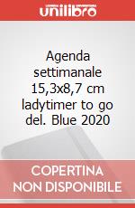 Agenda settimanale 15,3x8,7 cm ladytimer to go del. Blue 2020 articolo cartoleria