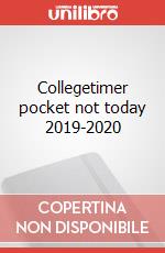 Collegetimer pocket not today 2019-2020 articolo cartoleria