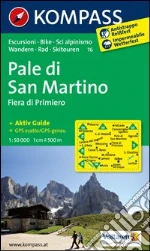 Carta escursionistica n. 76. Pale di San Martino. Adatto a GPS. Digital map. DVD-ROM art vari a