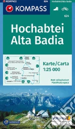 Carta escursionistica n. 624. Alta Badia-Hochabtei 1:25.000. Adatto a GPS. Digital map. DVD-ROM art vari a