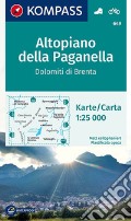 Carta escursionistica n. 649. Altopiano della Paganella, Dolomiti di Brenta 1:25.000 art vari a