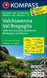 Carta escursionistica n. 92. Valchivenna, Val Bregaglia 1:50000 art vari a