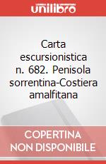 Carta escursionistica n. 682. Penisola sorrentina-Costiera amalfitana art vari a