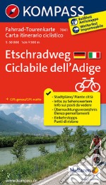 Carta cicloturistica tour n. 7041. Ciclabile dell'Adige-Etschradweg articolo cartoleria
