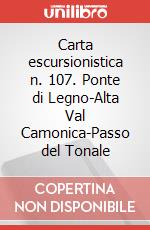 Carta escursionistica n. 107. Ponte di Legno-Alta Val Camonica-Passo del Tonale art vari a