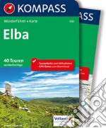 Guida escursionistica n. 5765. Elba. Con carta articolo cartoleria di Föger Manfred