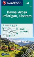 Carta escursionistica n. 113. Davos, Arosa, Prättigau, Klosters 1:40.000 art vari a