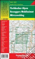 Fischbacher Alpen, Roseggers Waldheimat, Mürzzuschlag 1:50.000 art vari a