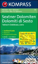Carta escursionistica n. 58. Dolomiti di Sesto 1:50.000. Adatto a GPS. Digital map. DVD-ROM art vari a